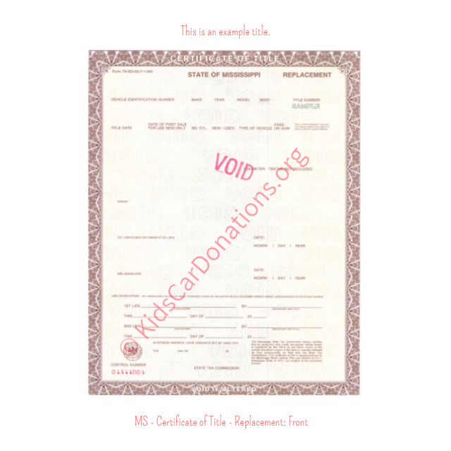 This is an Example of Mississippi Certificate of Title - Replacement -  Front | Kids Car Donations